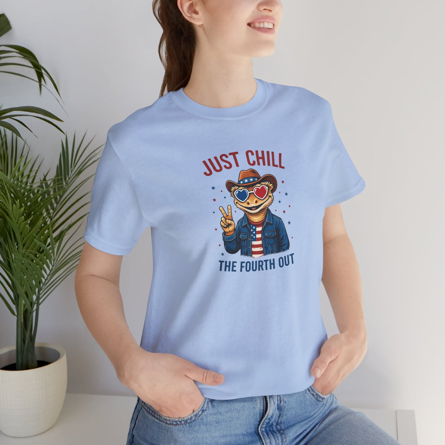 Just Chill The Fourth Out Tee