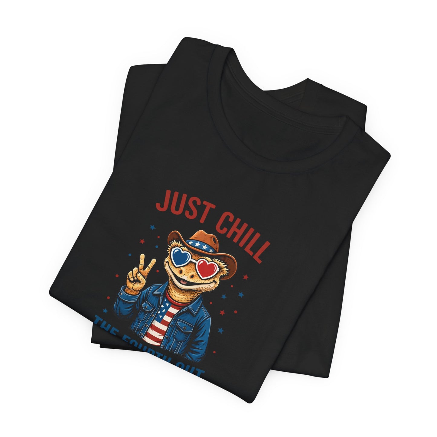Just Chill The Fourth Out Tee